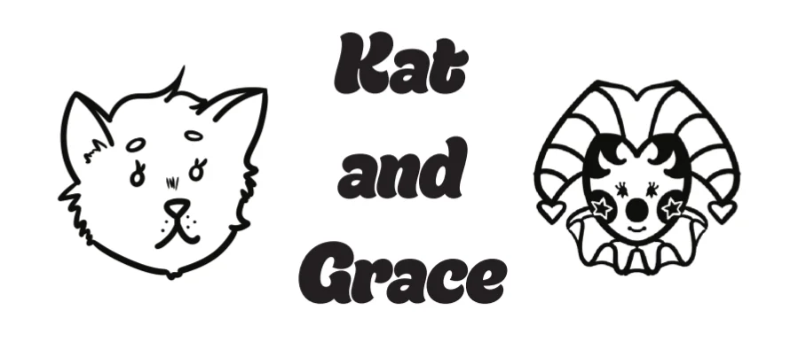 Kat and Grace