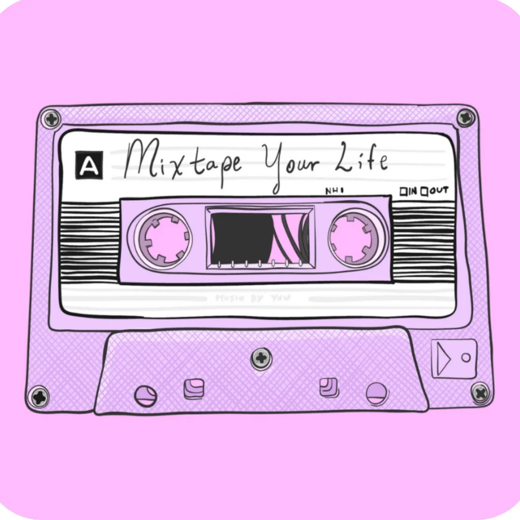 Mixtape Your Life